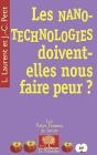 Les Nanotechnologies Doivent-Elles Nous Faire Peur ? - Preview