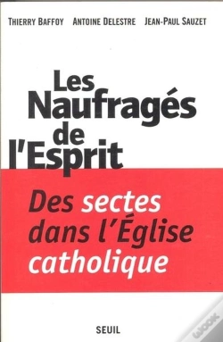 Capa do artigo Les Naufrages De L'Esprit. Des Sectes Dans L'Eglise Catholique