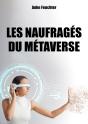 Les Naufrages Du Metaverse - Preview