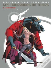 Capa do artigo Les Naufragés Du Temps - Tome 03 : Labyrinthes