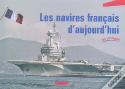 Capa do artigo Les Navires Francais D'Aujourd'Hui En Images