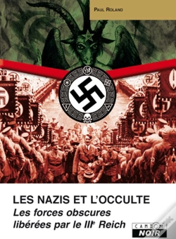 Capa do artigo Les Nazis Et L'Occulte ; Les Forces Obscures Libérées Par Le Iiie Reich