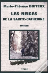 Les Neiges De La Sainte Catherine