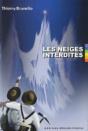 Les Neiges Interdites - Preview