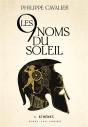 Les Neuf Noms Du Soleil Tome 1 : Athènes - Preview