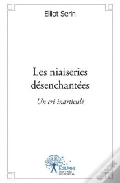 Capa do artigo Les Niaiseries Desenchantees