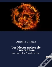 Capa do artigo Les Noces Noires De Guernaham - Une Nouvelle D Anatole Le Braz