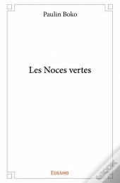 Les Noces Vertes