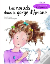 Les Noeuds Dans La Gorge D'Ariane