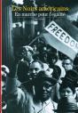 Les Noirs Américains : En Marche Pour L'Égalité - Preview