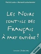 Capa do artigo Les Noirs Sont Ils Des Français À Part Entière ?