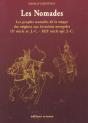 Les Nomades ; Les Peuples Nomades De La Steppe, Des Origines Aux Invasions Mongoles - Preview