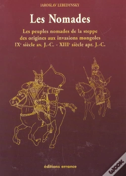 Capa do artigo Les Nomades ; Les Peuples Nomades De La Steppe, Des Origines Aux Invasions Mongoles