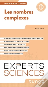 Les Nombres Complexes : L'Essentiel À Savoir
