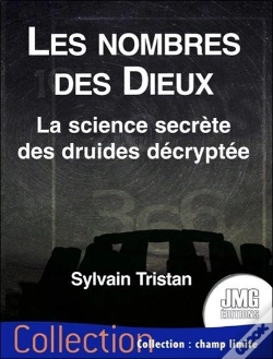 Capa do artigo Les Nombres Des Dieux - La Science Secrete Des Druides Decryptee