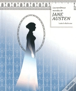 Capa do artigo Les Nombreux Mondes De Jane Austen