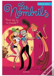 Les Nombrils T.1 ; Pour Qui Tu Te Prends ?