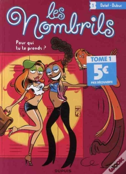 Capa do artigo Les Nombrils T.1 ; Pour Qui Tu Te Prends ?