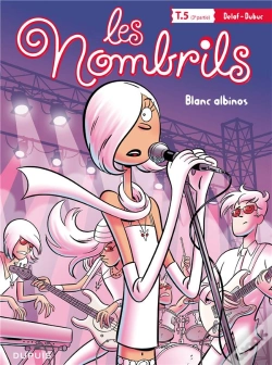 Capa do artigo Les Nombrils T.5 Les Nombrils T5 : Blanc Albinos