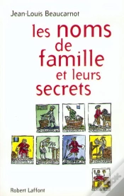 Capa do artigo Les Noms De Famille Et Leurs Secrets - Ne