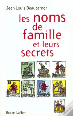 Capa do artigo Les Noms De Famille Et Leurs Secrets - Ne