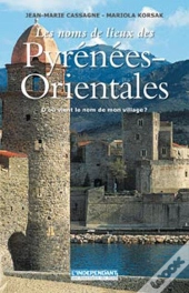Les Noms De Lieux Des Pyrénées-Orientales