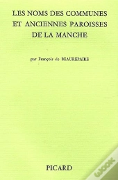 Les Noms Des Communes Et Anciennes Paroisses De La Manche