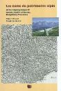 Les Noms Du Patrimoine Alpin. Atlas Toponymique T.2 ; Savoie, Vallee D'Aoste, Dauphine, Provence - Preview