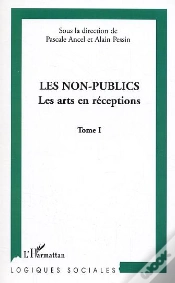 Capa do artigo Les Non-Publics : Les Arts En Réception - Tome I