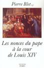 Les Nonces Du Pape A La Cour De Louis Xiv - Preview