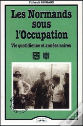 Les Normands Sous L'Occupation