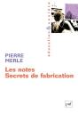Les Notes, Secrets De Fabrication - Preview