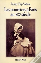 Les Nourrices A Paris Au Xxixeme Siecle