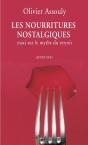 Les Nourritures Nostalgiques : Essai Sur Le Mythe Du Terroir - Preview