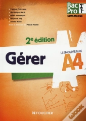 Les Nouveaux A4 Gerer 1re-Tle Bac Pro 2e Edition