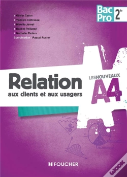 Capa do artigo Les Nouveaux A4 Relation Aux Clients Et Aux Usagers Sde Bac Pro