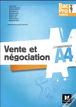 Capa do artigo Les Nouveaux A4 - Vente Et Negociation 1re/Tle Bac Pro Vente  - Ed. 2017 - Cahier Eleve