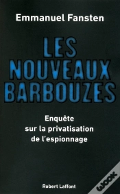 Capa do artigo Les Nouveaux Barbouzes ; Enquête Sur La Privatisation De L