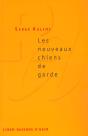 Les Nouveaux Chiens De Garde - Preview