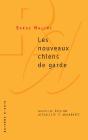 Les Nouveaux Chiens De Garde - Preview