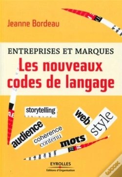 Capa do artigo Les Nouveaux Codes De Langage De La Marque Et De L'Entreprise. Storytelling, Chartes Semantiques...