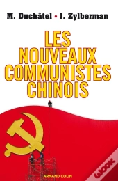 Les Nouveaux Communistes Chinois