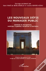 Capa do artigo Les Nouveaux Défis Du Manager Public ; Conduire Le Changement, Maîtriser La Gestion, Dynamiser Le Territoire