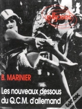 Les Nouveaux Dessous Du Q.C.M.