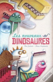 Les Nouveaux Dinosaures