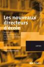 Les Nouveaux Directeurs D'École ; Repenser L'Encadrement Des Établissements Scolaires - Preview