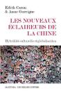 Les Nouveaux Éclaireurs De La Chine ; Hybridité Culturelle Et Globalisation - Preview