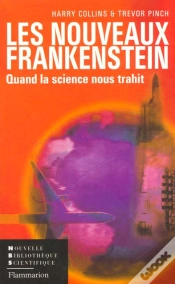 Capa do artigo Les Nouveaux Frankenstein - Quand La Science Nous Trahit