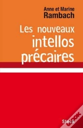 Les Nouveaux Intellos Précaires