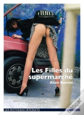 Les Nouveaux Interdits : Les Filles Du Supermarché